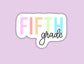 Fifth Grade Pastel Rainbow- Sticker