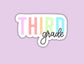 Third Grade Pastel Rainbow- Sticker