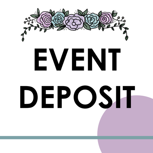 Event Deposit- Non-Refundable